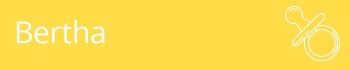 Bertha