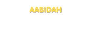 Der Vorname Aabidah