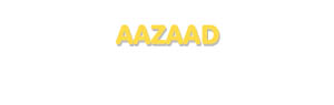 Der Vorname Aazaad
