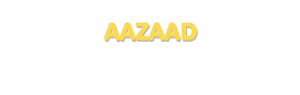 Der Vorname Aazaad