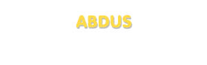 Der Vorname Abdus