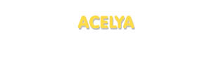 Der Vorname Acelya