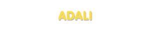 Der Vorname Adali