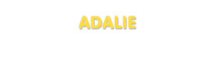 Der Vorname Adalie