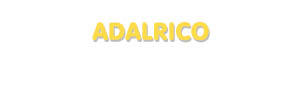 Der Vorname Adalrico