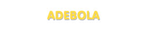 Der Vorname Adebola