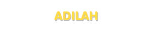 Der Vorname Adilah
