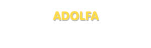 Der Vorname Adolfa