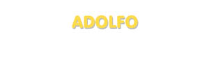 Der Vorname Adolfo