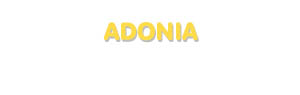 Der Vorname Adonia