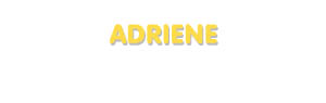 Der Vorname Adriene