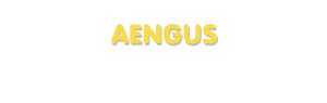 Der Vorname Aengus