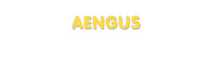 Der Vorname Aengus