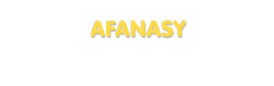 Der Vorname Afanasy