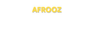 Der Vorname Afrooz