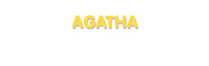 Der Vorname Agatha