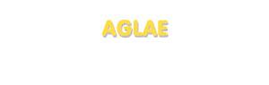 Der Vorname Aglae