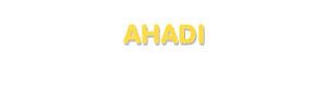 Der Vorname Ahadi