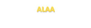 Der Vorname Alaa