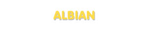 Der Vorname Albian