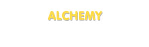 Der Vorname Alchemy