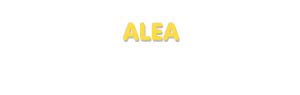 Der Vorname Alea