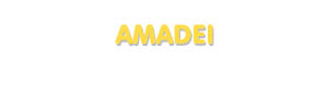 Der Vorname Amadei