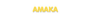 Der Vorname Amaka