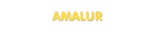 Der Vorname Amalur