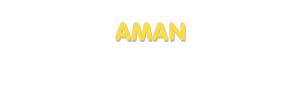 Der Vorname Aman