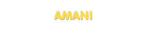 Der Vorname Amani