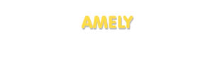 Der Vorname Amely
