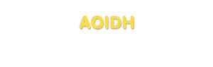 Der Vorname Aoidh