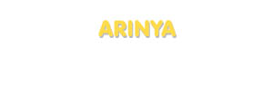 Der Vorname Arinya