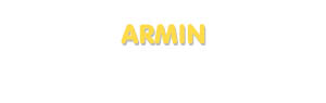 Der Vorname Armin