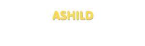 Der Vorname Ashild