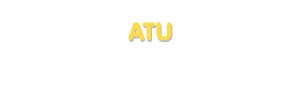 Der Vorname Atu