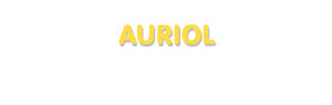 Der Vorname Auriol