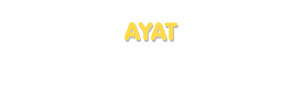 Der Vorname Ayat