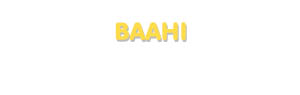 Der Vorname Baahi