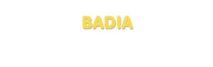 Der Vorname Badia