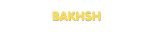 Der Vorname Bakhsh