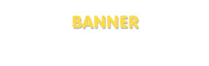 Der Vorname Banner