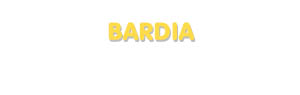 Der Vorname Bardia