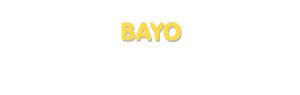 Der Vorname Bayo