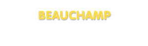 Der Vorname Beauchamp