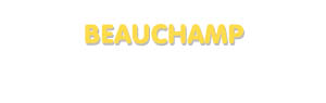 Der Vorname Beauchamp