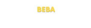 Der Vorname Beba