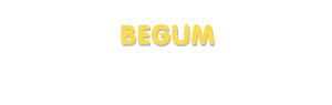 Der Vorname Begum