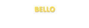 Der Vorname Bello